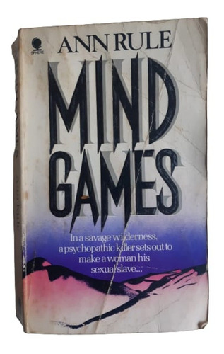 Mind Games / Ann Rule / Ed Sphere / En Inglés 
