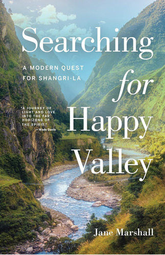 Libro:  Searching For Valley: A Modern Quest For Shangri-la