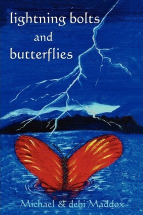Libro Lightning Bolts & Butterflies - Michael Maddox