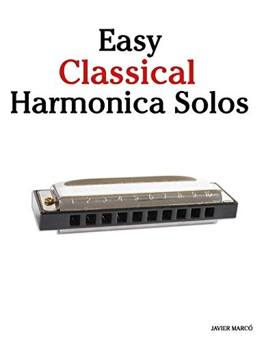 Easy Classical Harmonica Solos Featuring Music Of Beethoven,