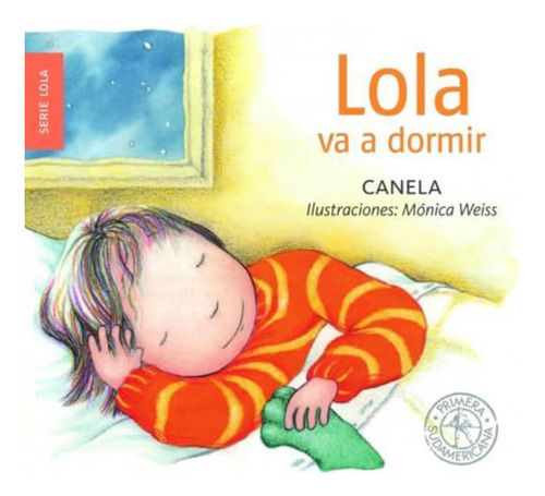 Lola Va A Dormir (cartone) - Canela
