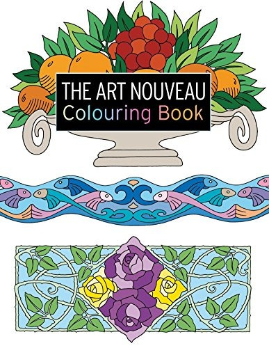 Art Nouveau Colouring Book, The Large And Small Projects To 