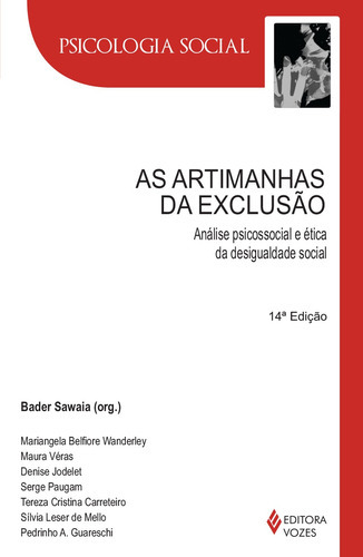 Artimanhas Da Exclusão: Artimanhas Da Exclusao, De Tereza Cristina; Mello, Sílvia Leser De. Editora Vozes, Capa Mole, Edição 4 Em Português