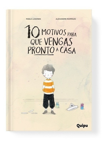 Pablo Lugones - 10 Motivospara Que Vengas Pronto A Casa