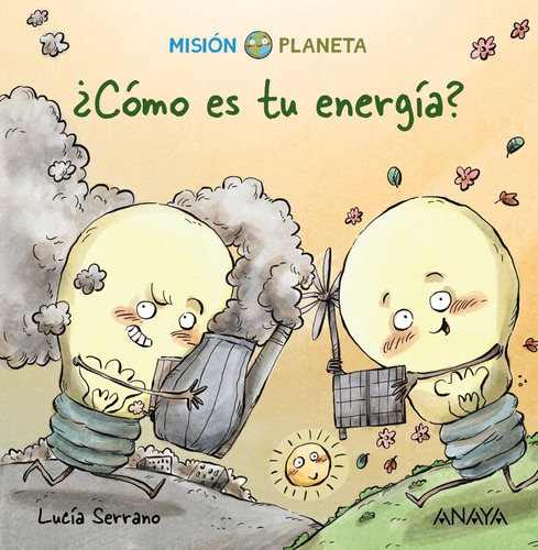 ¿Cómo es tu energía?, de Serrano, Lucia. Editorial ANAYA INFANTIL Y JUVENIL, tapa dura en español, 2020