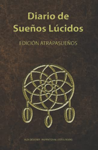 Diario De Sueños Lucidos - Edicion Atrapasueños: Cubierta Ed