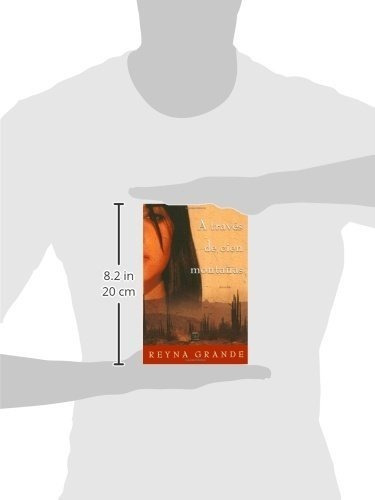 A Traves De Cien Montañas Across A Hundred..., De Grande, Reyna. Editorial Atria Books En Español