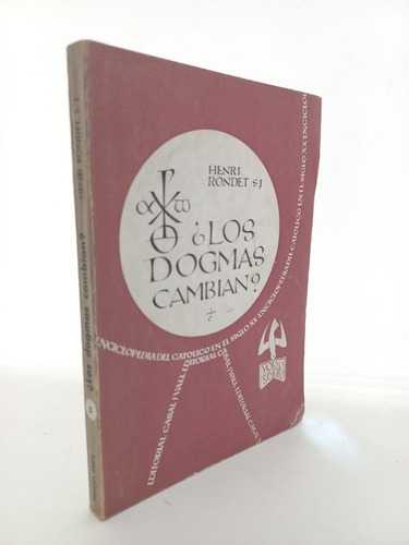 Los Dogmas Cambian - Henri Rondet - Ed Casal I Vall Andorr 