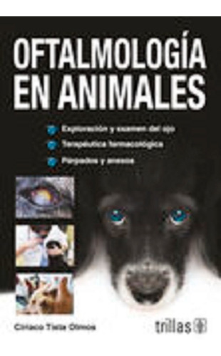 Libro Oftalmología En Animales Trillas