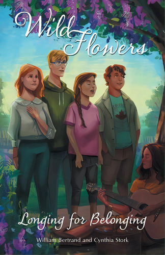 Wild Flowers: Longing For Belonging, De Bertrand, William. Editorial Friesenpr, Tapa Blanda En Inglés