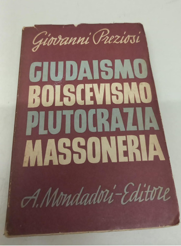Guidaismo - Bolscevismo - Plutocrazia Massoneria * Preziosi