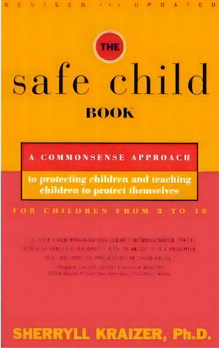 The Safe Child Book, De Sherryll Kerns Kraizer. Editorial Simon & Schuster, Tapa Blanda En Inglés