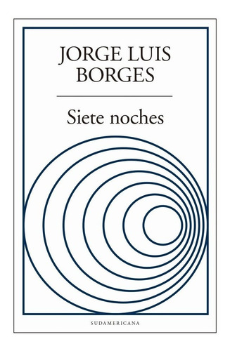 Siete Noches - Jorge Luis Borges