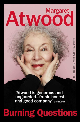 Burning Questions - Margaret Atwood