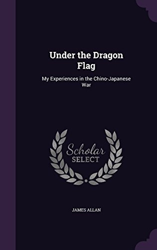 Under The Dragon Flag My Experiences In The Chinojapanese Wa