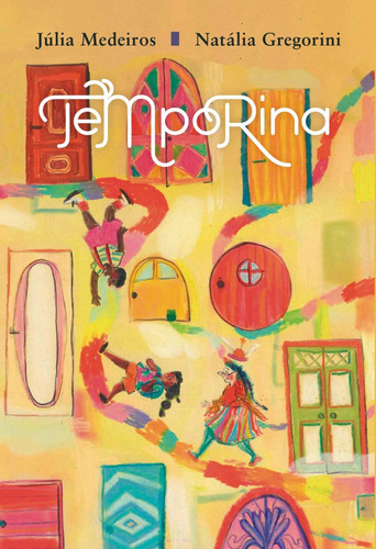 Temporina, de Medeiros, Júlia. Presente de Vô Editorial OZE, capa mole em português, 2022