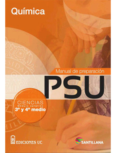 Manual De Preparacion Psu Quimica 3º Y 4º Medio Santillana, De Santillana. Editorial Ecc Ediciones, Tapa Blanda En Español