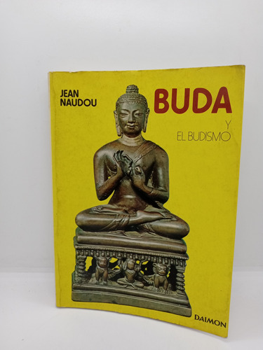 Buda Y El Budismo - Jean Naudou - Biografía 