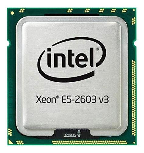 Procesador Intel Xeon E5 2603 V3 6 Nucleos Lga 2011-3 Server