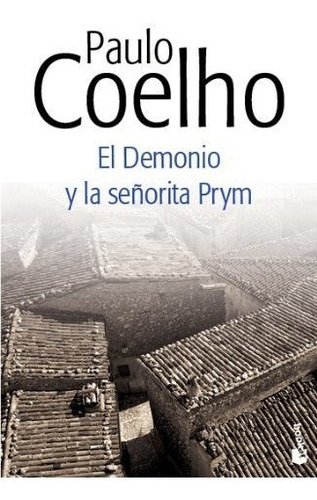 El Demonio Y La Señorita Prym (biblioteca Paulo Coelho)