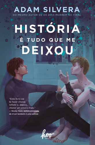 História é tudo que me deixou, de Silvera, Adam. Universo dos Livros Editora LTDA, capa mole em português, 2022