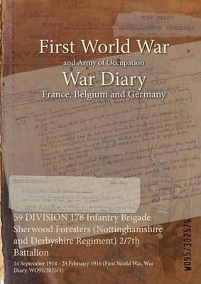 Libro 59 Division 178 Infantry Brigade Sherwood Foresters...