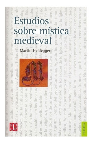 Estudios Sobre Mistica Medieval. Heidegger