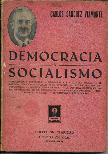 Sánchez Viamonte Carlos: Democracia Y Socialismo