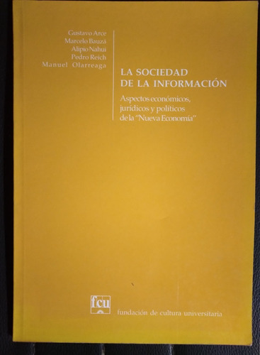 La Sociedad De La Información Aspectos Económicos Jurídicos 