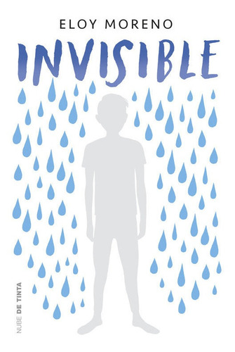 Invisible - Eloy Moreno