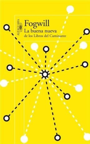 Libro La Buena Nueva De Rodolfo Fogwill