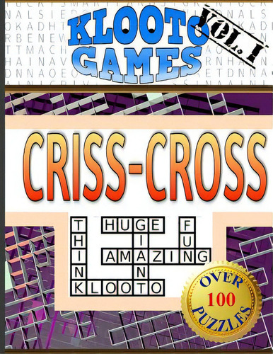 Klooto Games Crisscross Volume I, De Rea, Cyrus F.. Editorial Createspace, Tapa Blanda En Inglés