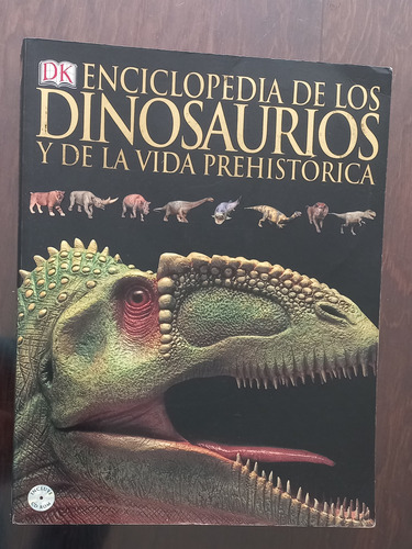 Libro Enciclopedia De Los Dinosaurios Y La Vida Prehistórica