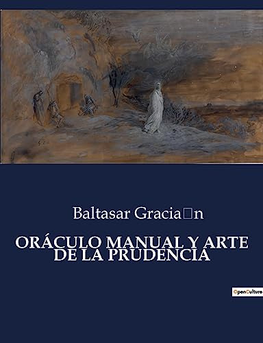 Oráculo Manual Y Arte De La Prudencia: .: .