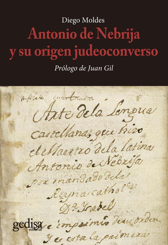 Libro: Antonio De Nebrija Y Su Origen Judeoconverso. Moldes,