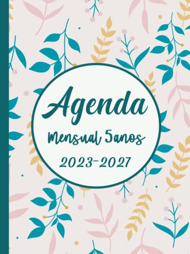 Agenda 5 Años 2023-2027: Planifique Con Anticipacion Su Proy