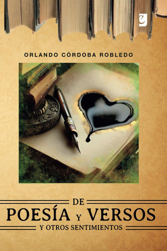 Libro: De Poesía Y Versos, Y Otros Sentimientos (spanish Edi