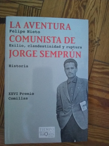 Nieto Felipe  La Aventura Comunista De Jorge Semprúm