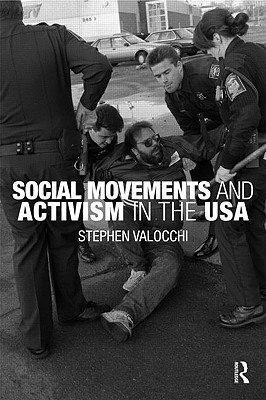 Libro Social Movements And Activism In The Usa - Valocchi...