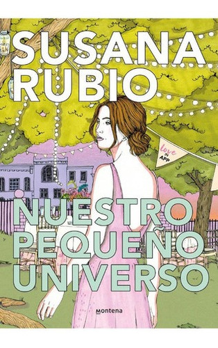Libro: Nuestro Pequeño Universo (loveinapp 2). Rubio, Susan