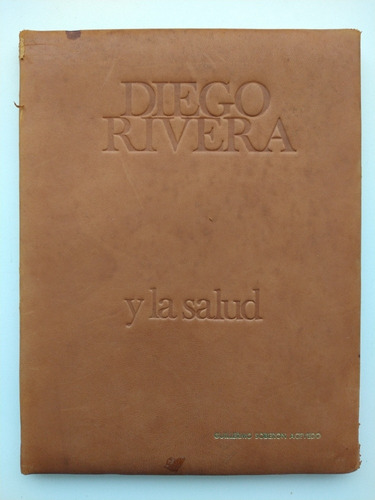 Diego Rivera Y La Salud