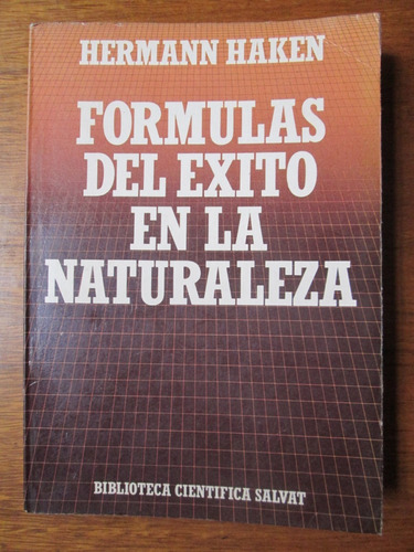 Formulas Del Éxito En La Naturaleza Geología Ecología (Usado)