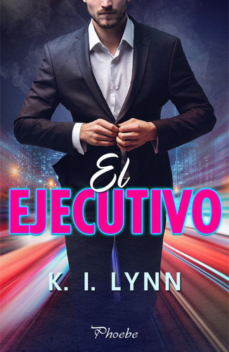 El Ejecutivo, De Lynn, K. I.. Editorial Pamies, Tapa Blanda En Español