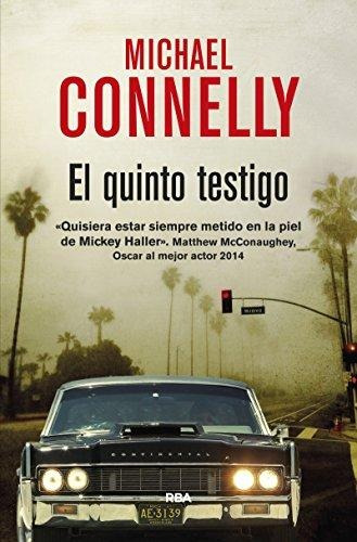 El Quinto Testigo - Michael Connelly - Rba