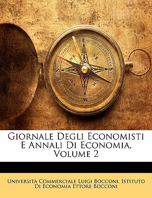 Libro Giornale Degli Economisti E Annali Di Economia, Vol...