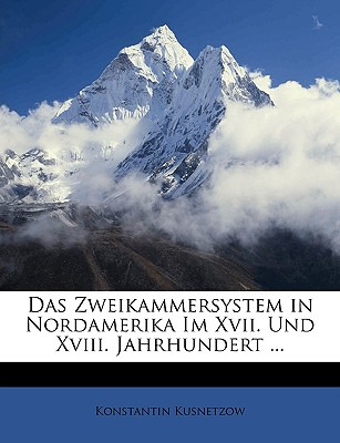 Libro Das Zweikammersystem In Nordamerika Im Xvii. Und Xv...