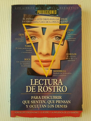 Lectura De Rostro. Los Libros Del Círculo Hermético. 