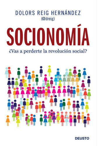 Socionomãâa, De Reig Hernández, Dolors. Editorial Deusto, Tapa Blanda En Español
