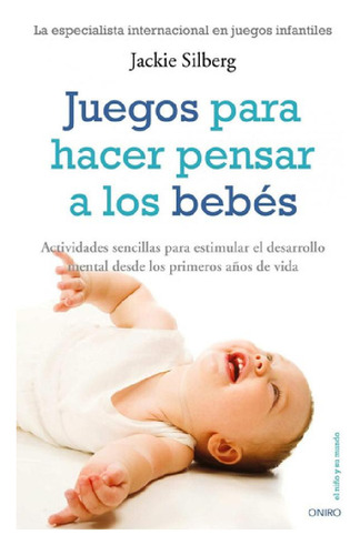 Juegos Para Hacer Pensar A Los Bebes