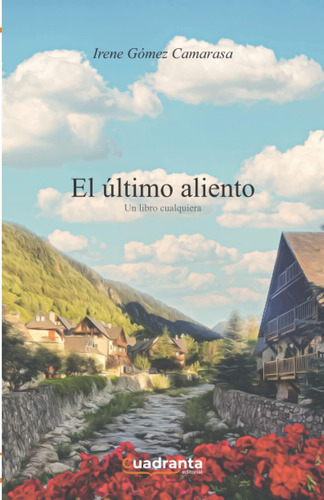 Libro: El Último Aliento (spanish Edition)